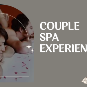 Couple Spa Experience